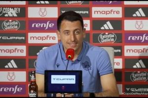 奥亚萨瓦尔谈国王杯决赛：不知何时再有这种机会，将竭尽全力夺冠